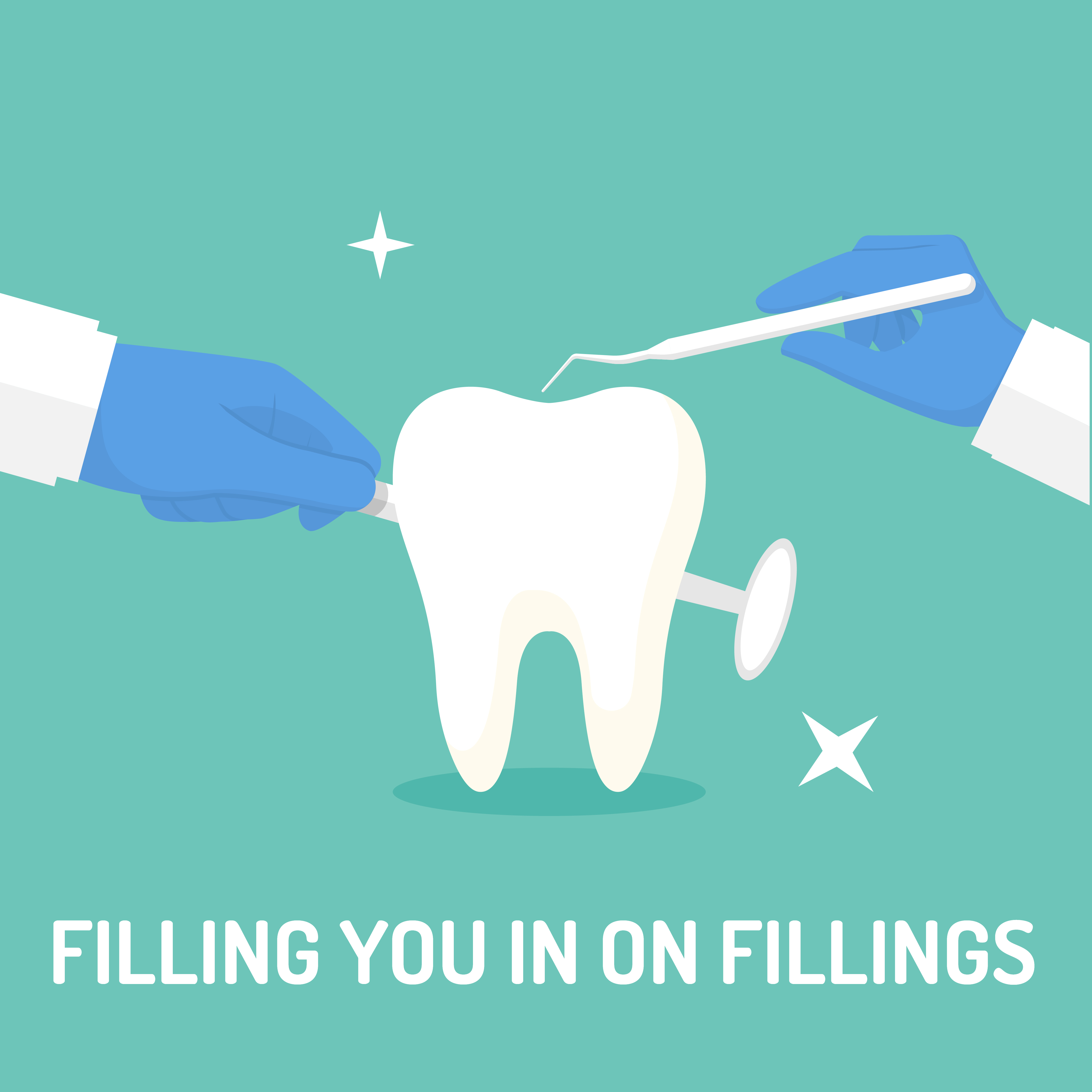 FILLING YOU IN ON FILLINGS